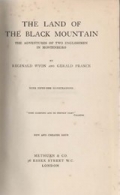 Wyon Reginald / Prance Gerald: The Land of the Black Mountain. The Adventures of two Englishmen in Montenegro